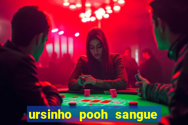 ursinho pooh sangue e mel 2 filme completo dublado